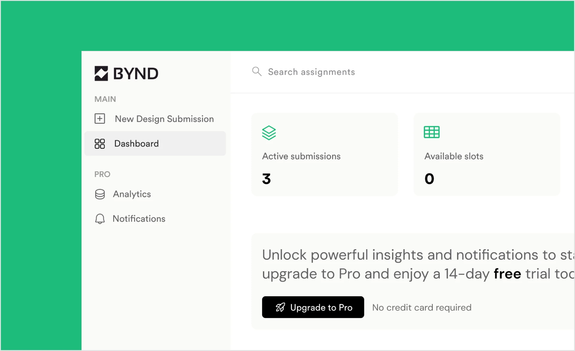 BYND product dashboard with submissions and Pro upgrade panel